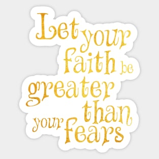 Faith fear Sticker